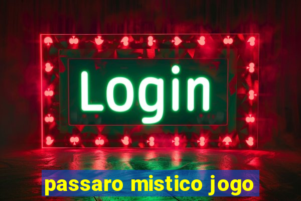 passaro mistico jogo